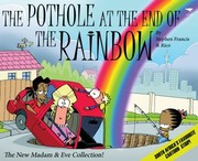 Cover of: The Pothole At The End Of The Rainbow