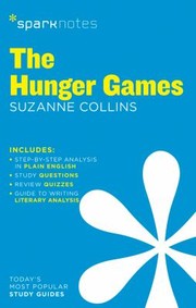 Cover of: The Hunger Games by Suzanne Collins                            Sparknotes Literature Guide
