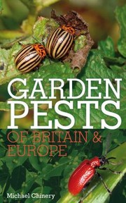 Cover of: Garden Pests Of Britain Europe