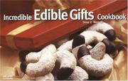 Cover of: The Incredible Edible Gifts Cookbook (Nitty Gritty Cookbooks)