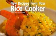Cover of: New Recipes from Your Rice Cooker (Nitty Gritty Cookbooks)