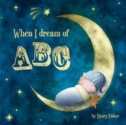 Cover of: When I Dream Of Abc
