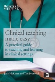 Cover of: Clinical Teaching Made Easy