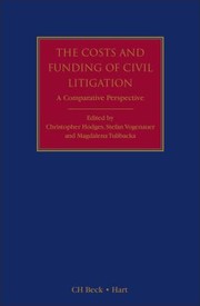 Cover of: The Costs And Funding Of Civil Litigation A Comparative Perspective