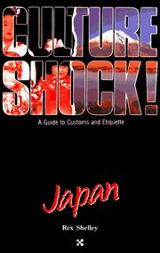 Cover of: Culture Shock! Japan (Culture Shock Series) by Rex Shelley