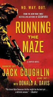 Cover of: Running the Maze
            
                Kyle Swanson Sniper Novels by 
