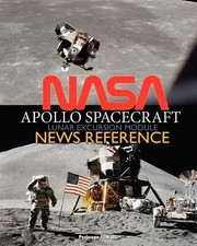 Cover of: Nasa Apollo Spacecraft Lunar Excursion Module News Reference by 