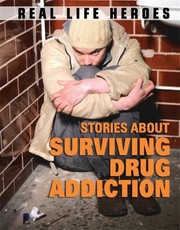 Cover of: Stories About Surviving Drug Addition