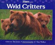 Cover of: More wild critters by Jones, Tim