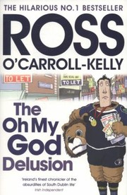 Cover of: The Oh My God Delusion Ross OCarrollKelly as Told to Paul Howard