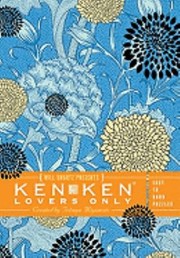 Cover of: Will Shortz Presents Kenken Lovers Only Easy To Hard Puzzles