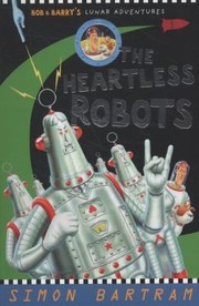 Cover of: The Heartless Robots