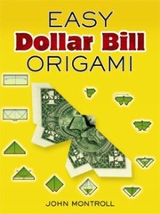 Cover of: Easy Dollar Bill Origami