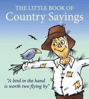 Cover of: The Little Book Of Country Sayings