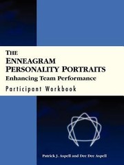 Cover of: The Enneagram Personality Portraits Enhancing Team Performance Participant Workbook