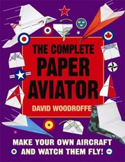 Cover of: Complete Paper Aviator