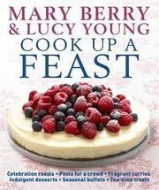 Cover of: Mary Berry Lucy Young Cook Up A Feast