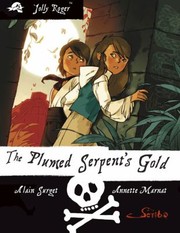 Cover of: The Plumed Serpents Gold Alain Surget