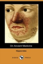 Cover of: On Ancient Medicine Dodo Press