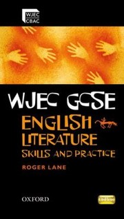 Cover of: Wjec Gcse English Literature Skills and Practice Book by Roger Lane