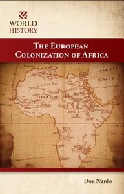 Cover of: The European Colonization of Africa
            
                World History Morgan Reynolds