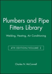 Cover of: Plumbers and Pipe Fitters Library
            
                Welding Heating Air Conditioning