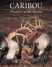 Cover of: Caribou: Wanderer of the Tundra