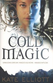Cover of: Cold Magic Kate Elliott by 