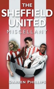 Cover of: The Sheffield United Miscellany by 