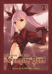 Cover of: Dance in the Vampire Bund Omnibus 1
            
                Dance in the Vampire Bund