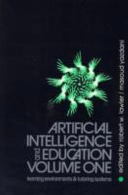 Cover of: Artificial Intelligence and Education Vol 1 Learning Environments and Tutoring Systems
            
                Artificial Intelligence and Education