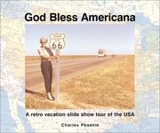 Cover of: God bless Americana: a retro vacation slide show tour of the USA