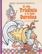 Cover of: El Nino Triclinio y la Bella Dorotea
            
                A la Orilla del Viento