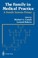 Cover of: The Family In Medical Practice A Family Systems Primer