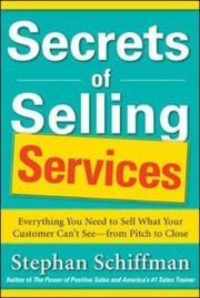Cover of: Secrets of Selling Services