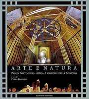 Cover of: Arte E Natura Paolo Portoghesi Auro I Giardini Della Memoria by 