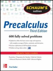 Schaums Outline of Precalculus 3rd Edition
            
                Schaums Outlines by Fred Safier