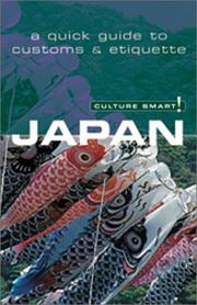 Cover of: Culture Smart! Japan: A Quick Guide to Customs & Etiquette
