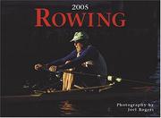 Cover of: Rowing 2005 Calendar