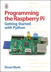 Programming the Raspberry Pi by Simon Monk