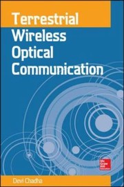 Terrestrial Wireless Optical Communication by Devi Chadha