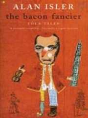 Cover of: The Bacon Fancier Four Tales