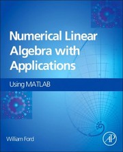 Cover of: Numerical Linear Algebra with Applications by 