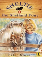 Cover of: Sheltie The Shetland Pony by 
