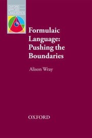 Cover of: Formulaic Language Pushing The Boundaries