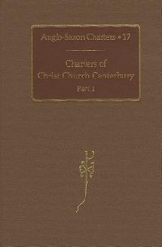Cover of: Charters Of Christ Church Canterbury