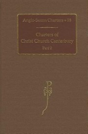 Cover of: Charters Of Christ Church Canterbury