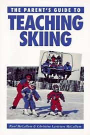 Cover of: The parent's guide to teaching skiing