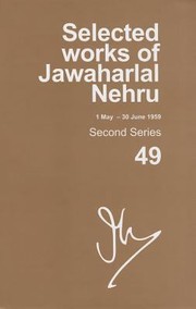 Cover of: Selected Works of Jawaharlal Nehru 1 May30 June 1959
            
                Selected Works of Jawaharlal Nehru