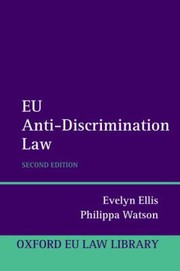 Cover of: EU AntiDiscrimination Law Oxford European Union Law Library